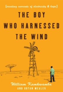 The Boy Who Harnessed the Wind Cover showing boy looking at windmill